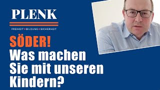 Markus Plenk fragt Markus Söder was machen Sie mit unseren Kindern [upl. by Ettenauq593]