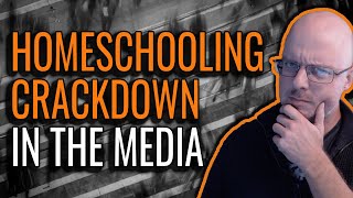 Media Coverage of the Homeschooling Crackdown [upl. by Marcellus]