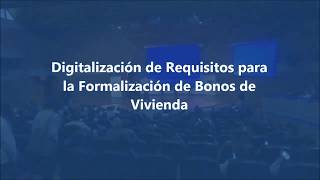 Expediente electrónico para la formalización de bonos de vivienda [upl. by Amabil6]