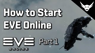 How to start EVE Online Part 1  Tutorial [upl. by Norrad483]