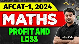 AFCAT1 Maths Profit and Loss  AFCAT 2024 Preparation [upl. by Lednahs285]