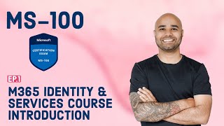 MS100 Exam EP 01 Course Introduction [upl. by Bonnette10]