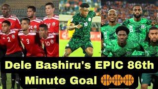 quotDele Bashiru’s 86th Minute Goal for the Super Eagles for Afcon 2025 Qualifiers 💪 [upl. by Essilem687]