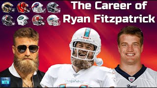 The Career Of Ryan Fitzpatrick From Simple Journeyman QB To Everyones Favorite NFL Player [upl. by Misa529]