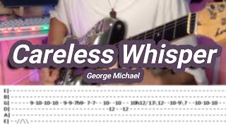 Careless Whisper ©George Michael 【Guitar Cover】with TABS [upl. by Calle]