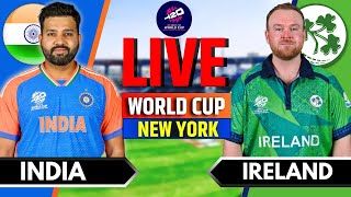 India vs Ireland T20 World Cup Match  Live Score amp Commentary  IND vs IRE Live  ICC T20 WC 2024 [upl. by Narmi1]