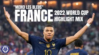 quotMerci les bleusquot  France 2022 World Cup Highlight Mix [upl. by Berglund]