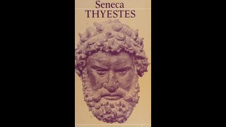 Thyestes by Lucius Annaeus Seneca  Audiobook [upl. by Yme]