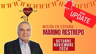 Actualización Marino Restrepo en España Octubre y Noviembre 2024 [upl. by Nhguaval919]