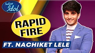 Indian Idol 12 Nachiket Lele Ke Sath Dhamaal Rapid Fire Round [upl. by Wendeline]