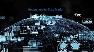 Know about Datafication its application and future [upl. by Innavoeg816]