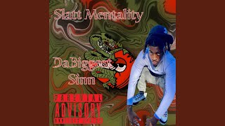 Slatt Mentality [upl. by Egide]