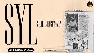 SYL Official Video SIDHU MOOSE WALA [upl. by Wilow199]