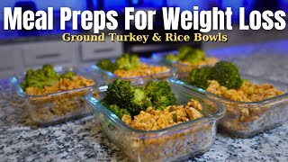 2024 HEALTHY MEAL PREP SERIES EP1 GROUND TURKEY amp RICE BOWLS  RECIPE [upl. by Fidelity260]