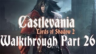 Castlevania Lords of Shadow 2 110 Walkthrough 26  Sciences District  Backtracking [upl. by Murray]