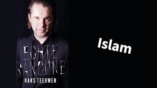 Hans Teeuwen  Echte Rancune  Islam [upl. by Miarhpe]