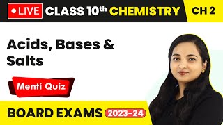 Acids Bases amp Salts  Menti Quiz  Class 10 Chemistry Chapter 2 LIVE [upl. by Kazmirci507]