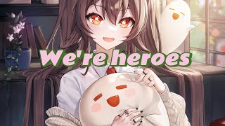 Lucy 🎶 NIGHTCORE ⇾heroes lyrics alesso edm pop 🎶 [upl. by Siloum677]