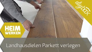 Landhausdielen Parkett selbst verkleben [upl. by Wylde517]