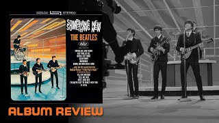 The Beatles Something New REVIEW  225 [upl. by Yelroc220]