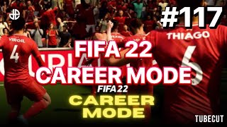 FIFA 22 CAREER MODE EPISODE 117 [upl. by Melody]