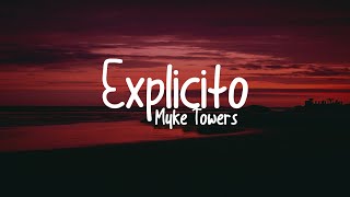 Myke Towers  Explicito  LetraLyrics [upl. by Naujit]