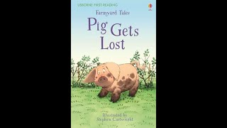 Farmyard Tales Pig Gets Lost usborne [upl. by Clellan]