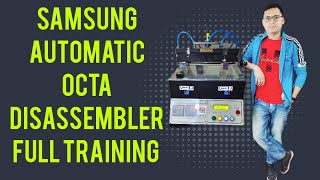 Samsung Automatic OCTA Disassembler [upl. by Horn]