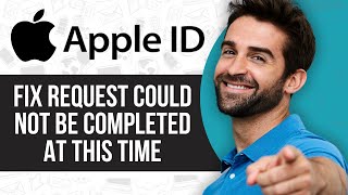 Your Request Could Not Be Completed at This Time Apple ID Problem Solved [upl. by Dleifrag]