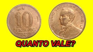 QUANTO VALE 10 CENTAVOS GETULIO VARGAS 1942 1943 [upl. by Dominic]