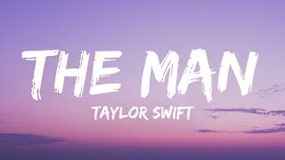 Taylor Swift  The Man Lyrics  I’m so sick of running as fast as I can [upl. by Avigdor]