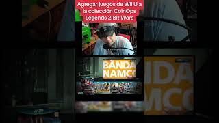 Agregar juegos de Wii U a la colección CoinOps Legends 2 Bit Wars [upl. by Eddy267]