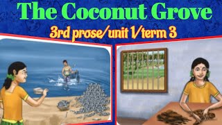 The Coconut Grove 3rd standard English proseunit 1term 3samacheer kalvi [upl. by Grace]