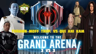 Thrawn Moff Gideon DC9 vs QuiGonJin Anni KAM GAC  Grand Arena  3v3 [upl. by Avitzur]