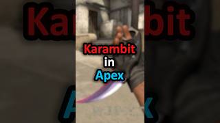 They added a Karambit to Apex shorts [upl. by Enirrok889]