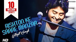 Arijit Singh  Rishton Ke Saare Manzar  Best Hindi Ghazal Song with Lyrics  Red Ribbon [upl. by Yekcin]