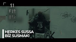 Sıfır Bir  Herkes Sussa Biz Susmak [upl. by Vickie]