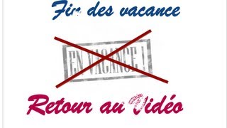 Trailer retour de vacance enfin [upl. by Heinrich]