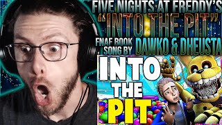 Vapor Reacts 1126  SFM FNAF BOOK SONG LYRIC VIDEO quotInto the Pitquot by Dawko amp DHeusta REACTION [upl. by Solana652]