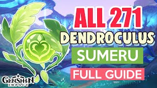 How to GET ALL 271 DENDROCULUS SUMERU COMPLETE GUIDE FULL TUTORIAL  Genshin Impact [upl. by Okime]