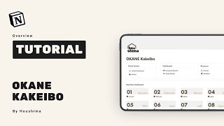 Tutorial Overview 0 Okane Kakeibo Notion [upl. by Gaw757]