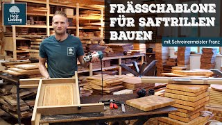 Saftrillen Frässchablone für Schneidebretter bauen  Holz Liebling DIY mit Schreinermeister Franz [upl. by Amasa990]