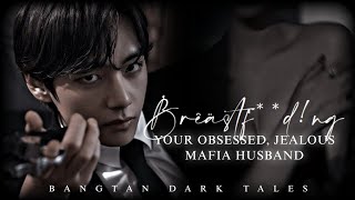 KTH ONESHOT FF Brêtf33dng your obesséd jealous mafia husband [upl. by Leeland]