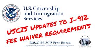 USCIS Updates Fee Waiver Requirements [upl. by Attaynik342]