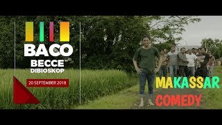 Film official Trailer Baco Becce  ANUNYA ANAK MAKASSAR [upl. by Arted]