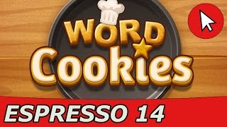 Word Cookies Espresso 14 Answers Guide AndroidIOS [upl. by Hubbard677]