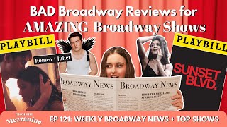 Sunset Boulevard amp Romeo  Juliet BAD Reviews for AMAZING Broadway Shows [upl. by Iman]