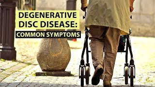 Degenerative Disc Disease Common Symptoms [upl. by Murphy507]