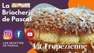 La Tropézienne recette La Briocherie de Pascal [upl. by Ardnala]