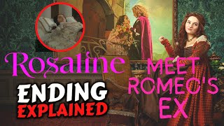 Rosaline Ending Explained  Recap amp Breakdown [upl. by Dalenna388]